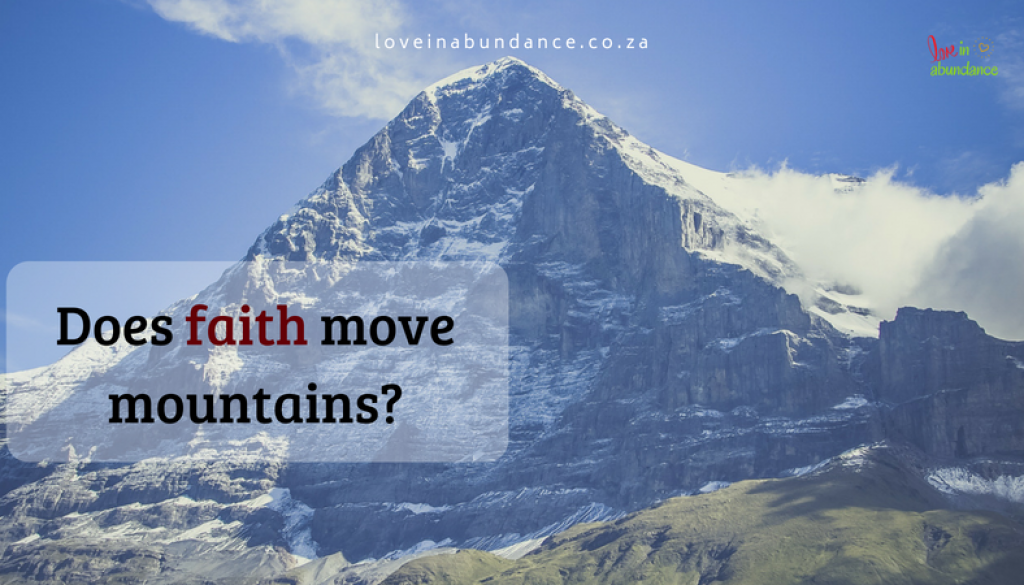 does faith move mountains