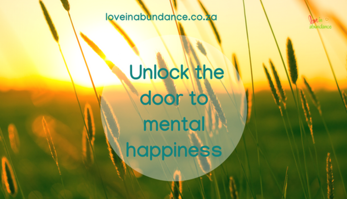 unlock the door to mental happiness